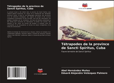 Tétrapodes de la province de Sancti Spíritus, Cuba