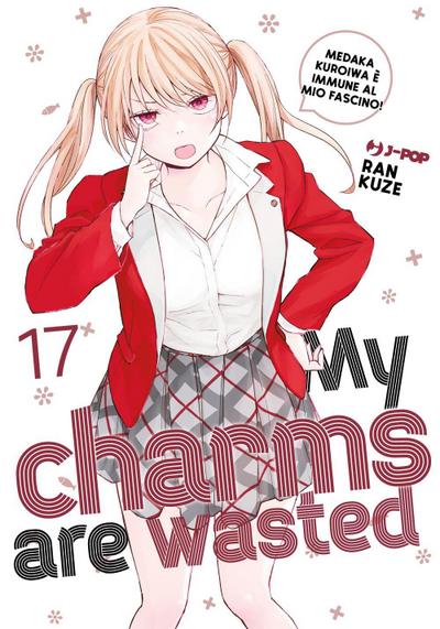 My charms are wasted. Vol. 17