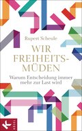 Wir Freiheitsmüden