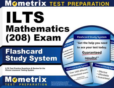 Ilts Mathematics (208) Exam Flashcard Study System
