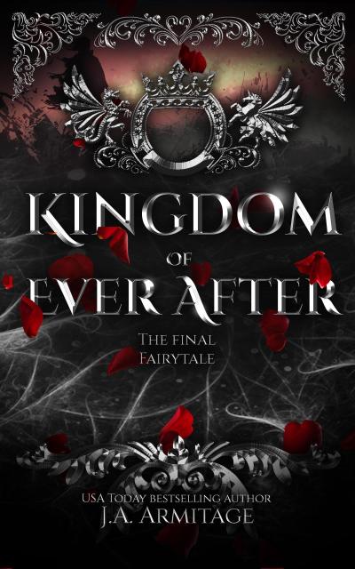 Kingdom of Ever After (Kingdom of Fairytales, #52)