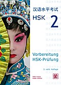 Vorbereitung HSK-Prüfung. HSK 2