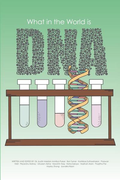 What in the World is DNA?