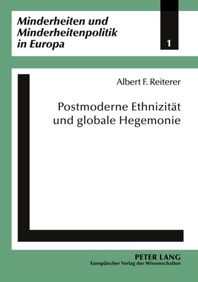 Postmoderne Ethnizität und globale Hegemonie