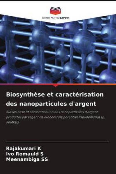Biosynthèse et caractérisation des nanoparticules d’argent