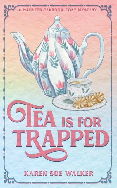 Tea is for Trapped