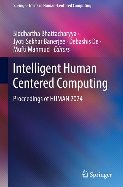 Intelligent Human Centered Computing