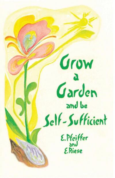 Grow a Garden and Be Self-Sufficient