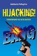 Hijacking! - Terrorismo ad alta quota