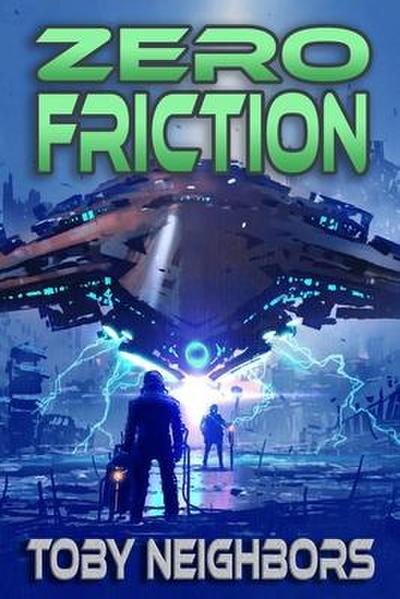 Zero Friction: Kestrel Class Saga Book 5