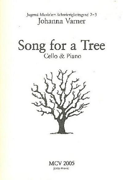 Song for a Treefür Violoncello und Klavier