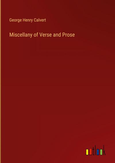 Miscellany of Verse and Prose