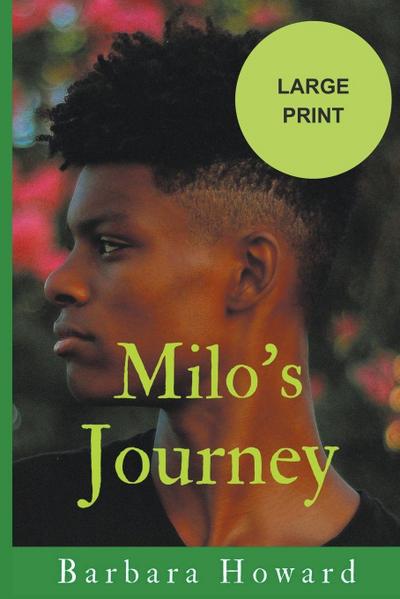 Milo’s Journey Large Print
