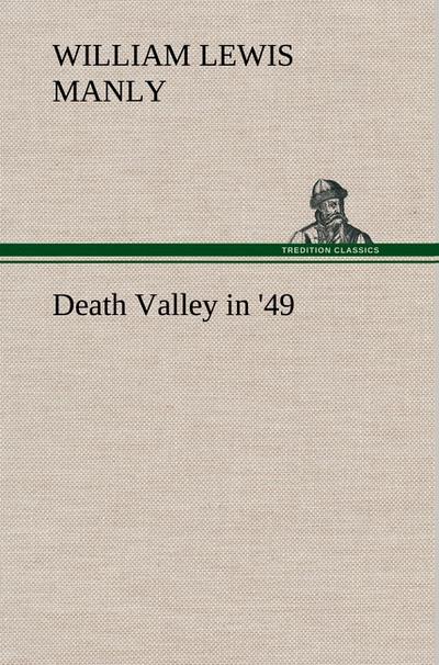 Death Valley in ’49