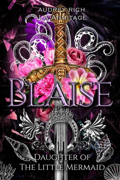 Blaise (Kingdom of Fairytales boxsets, #2)