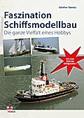 Faszination Schiffsmodellbau
