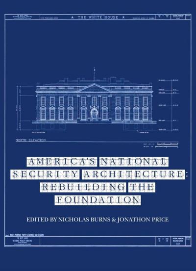 America’s National Security Architecture