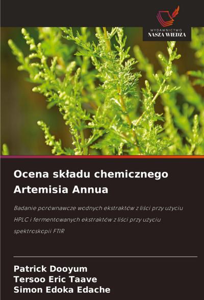 Ocena sk¿adu chemicznego Artemisia Annua