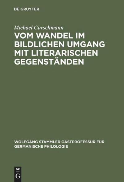 Vom Wandel im bildlichen Umgang mit literarischen Gegenständen