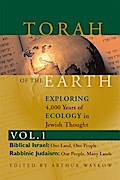 Torah of the Earth Vol 1