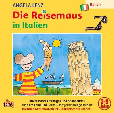 Die Reisemaus In Italien, 1 Audio-CD - Angela Lenz