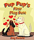 Pup Pup’s First Play Date