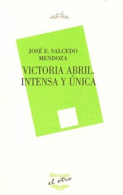 Victoria Abril, intensa y única