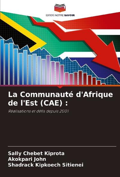 La Communauté d’Afrique de l’Est (CAE) :