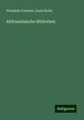 Altfranzösische Bibliothek