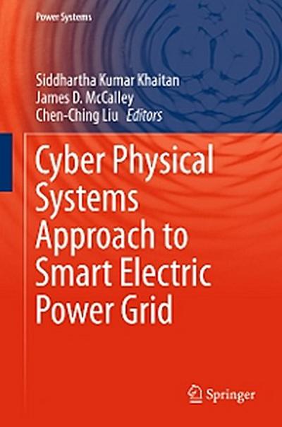 Cyber Physical Systems Approach to Smart Electric Power Grid