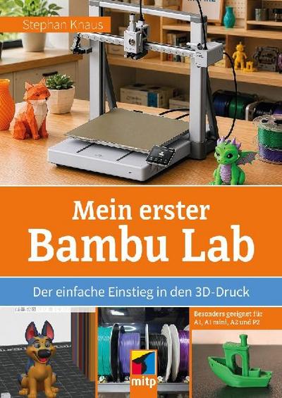Mein erster Bambu Lab