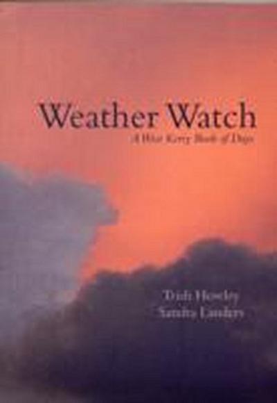 Howley, T: Weather Watch