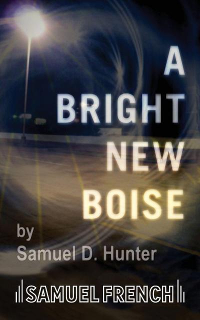 A Bright New Boise