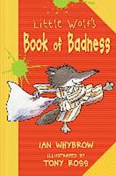 Little Wolf’s Book of Badness