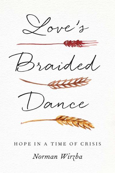 Love’s Braided Dance