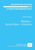 Medien - Konstrukte - Literatur