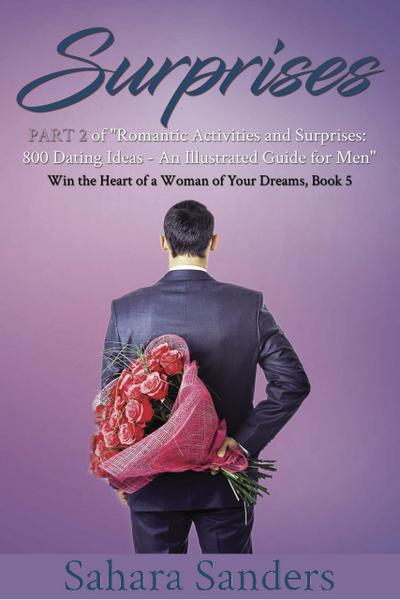 Surprises (Win The Heart Of A Woman Of Your Dreams, #5)