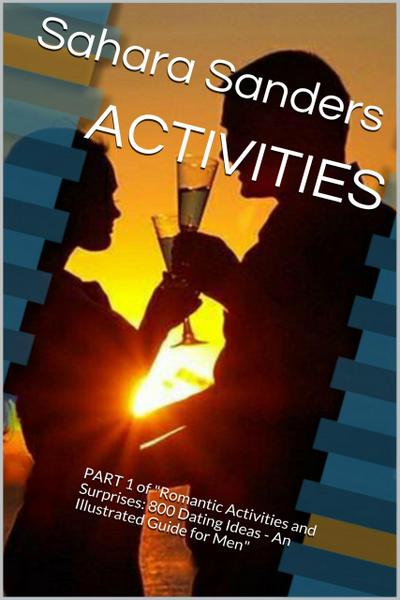 Activities (Win The Heart Of A Woman Of Your Dreams, #4)
