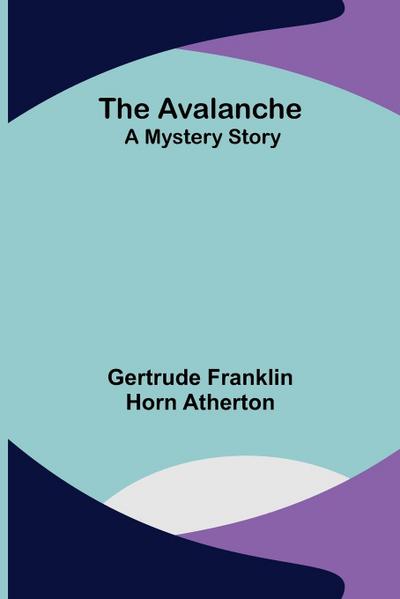 The Avalanche