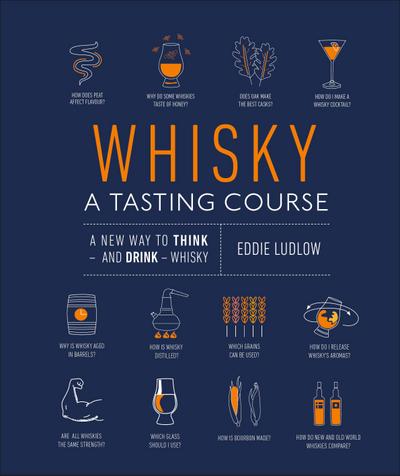 Whisky A Tasting Course - Eddie Ludlow