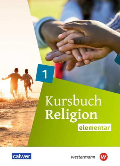 Kursbuch Religion Elementar 1.  Ausgabe 2025