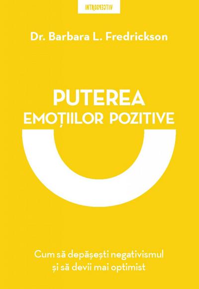 Puterea Emo¿iilor Pozitive