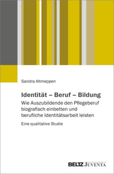 Identität - Beruf - Bildung