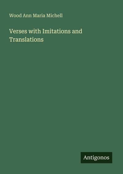 Verses with Imitations and Translations