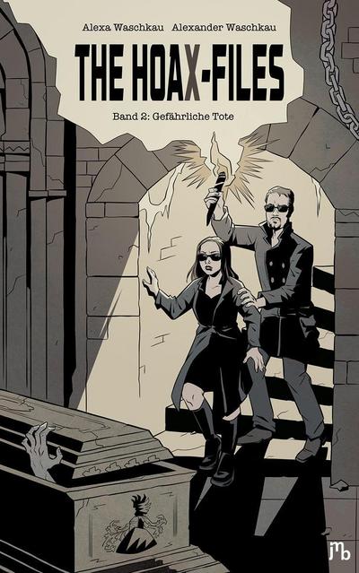 The HoaX-Files - Gefährliche Tote