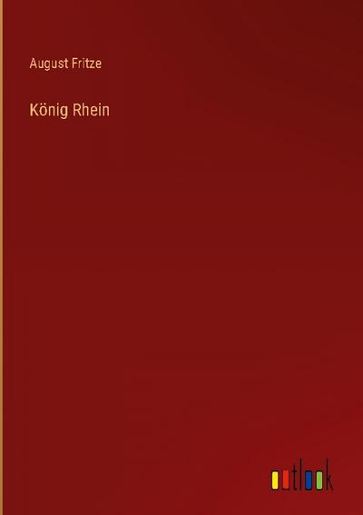 König Rhein