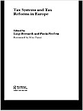 Tax Systems and Tax Reforms in Europe