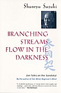 Branching Streams Flow in the Darkness