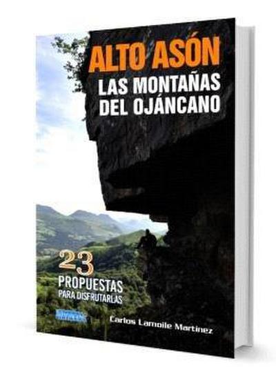 Alto Ason. Las montañas del ojancano