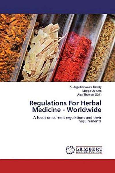 Regulations For Herbal Medicine - Worldwide